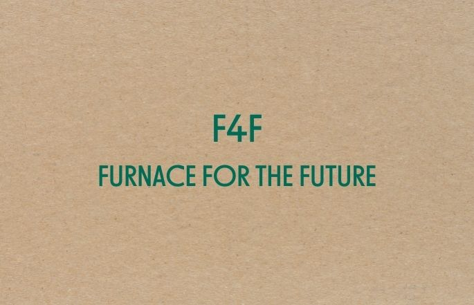 F4F - Furnace for the future